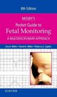 Mosby's Pocket Guide to Fetal Monitoring A Multidisciplinary Approach 8e