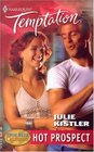 Hot Prospect  (True Blue Calhouns, Bk 1) (Harlequin Temptation, No 957)