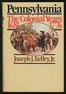 Pennsylvania the colonial years 16811776