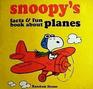 Snoopy Facts & Fun Book about Planes