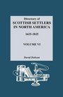 Directory of Scottish Settlers in North America 16251825 Vol VI
