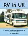 RV in UK A Guide to the British Operation of an American Motorhome