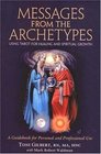 Messages from the Archetypes Using Tarot for Healing and Spiritual Growth