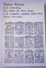 Los vencidos Los indios del Peru frente a la conquista espanola