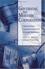 Governing the Modern Corporation Capital Markets Corporate Control and Economic Performance