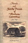 Annals and Family Records of Winchester Connecticut