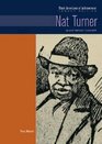 Nat Turner Slave Revolt Leader