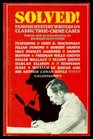 Solved Famous Mystery Writers on Classic TrueCrime Cases