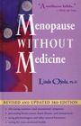 Menopause Without Medicine: Feel Healthy, Look Younger, Live Longer