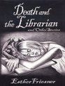 Death and the Librarian and Other Stories