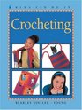 Crocheting (Kids Can Do It)