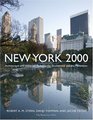 New York 2000 Architecture and Urbanism from the Bicentennial to the Millennium