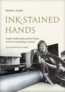 InkStained Hands Graphic Studio Dublin and the Origins of Fine Art Printmaking in Ireland Brian Lalor