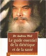 Le Guide Essentiel de la Dittique et de la Sant