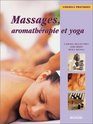 Massages aromathrapie et yoga