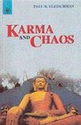 Karma and Chaos New and Collected Essays on Vipassana Meditation