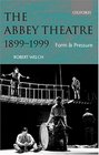 The Abbey Theatre 18991999 Form and Pressure