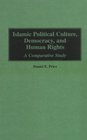 Islamic Political Culture Democracy and Human Rights