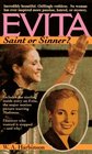 Evita Saint or Sinner