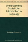 Understanding Social Life An Introduction to Sociology