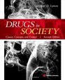 Drugs in Society Seventh Edition Causes Concepts and Control