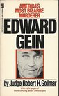 Edward Gein America's Most Bizarre Murderer