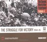 The Second World War Experience Volume 4 The Struggle for Victory 194445