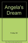 Angela's Dream