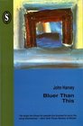 Bluer Than This