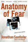 Anatomy of Fear A Novel of Visual Suspense