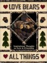 Love Bears All Things
