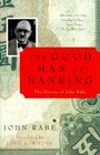 The Good Man of Nanking  The Diaries of John Rabe