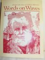 Words on waves Selected radio plays of Earle Birney