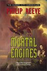 Mortal Engines (Hungry City Chronicles, Bk 1)