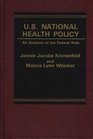 US National Health Policy An Analysis of the Federal Role