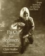 T'Ai Chi for Beginners 10 Minutes to Health and Fitness