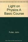 Light on PhysicsA Basic Course