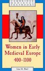 Women in Early Medieval Europe 4001100