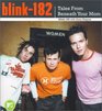 Blink182 Tales from Beneath Your Mom