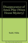 The Disappearance of Amos Pike