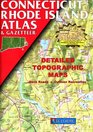 Connecticut Rhode Island Atlas  Gazetteer