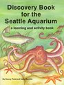 Discovery Book for the Seattle Aquarium