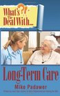 What's the Deal with LongTerm Care