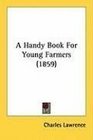 A Handy Book For Young Farmers