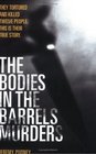 The Bodies in Barrels Murders