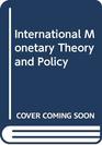 International Monetary Theory and Policy