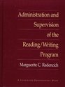 Administration and Supervision of the Reading/Writing Program