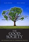 The Good Society An Introduction to Comparative Politics