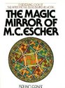 The magic mirror of M C Escher