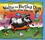 Trouble at the Yard Sale (Walter the Farting Dog)
